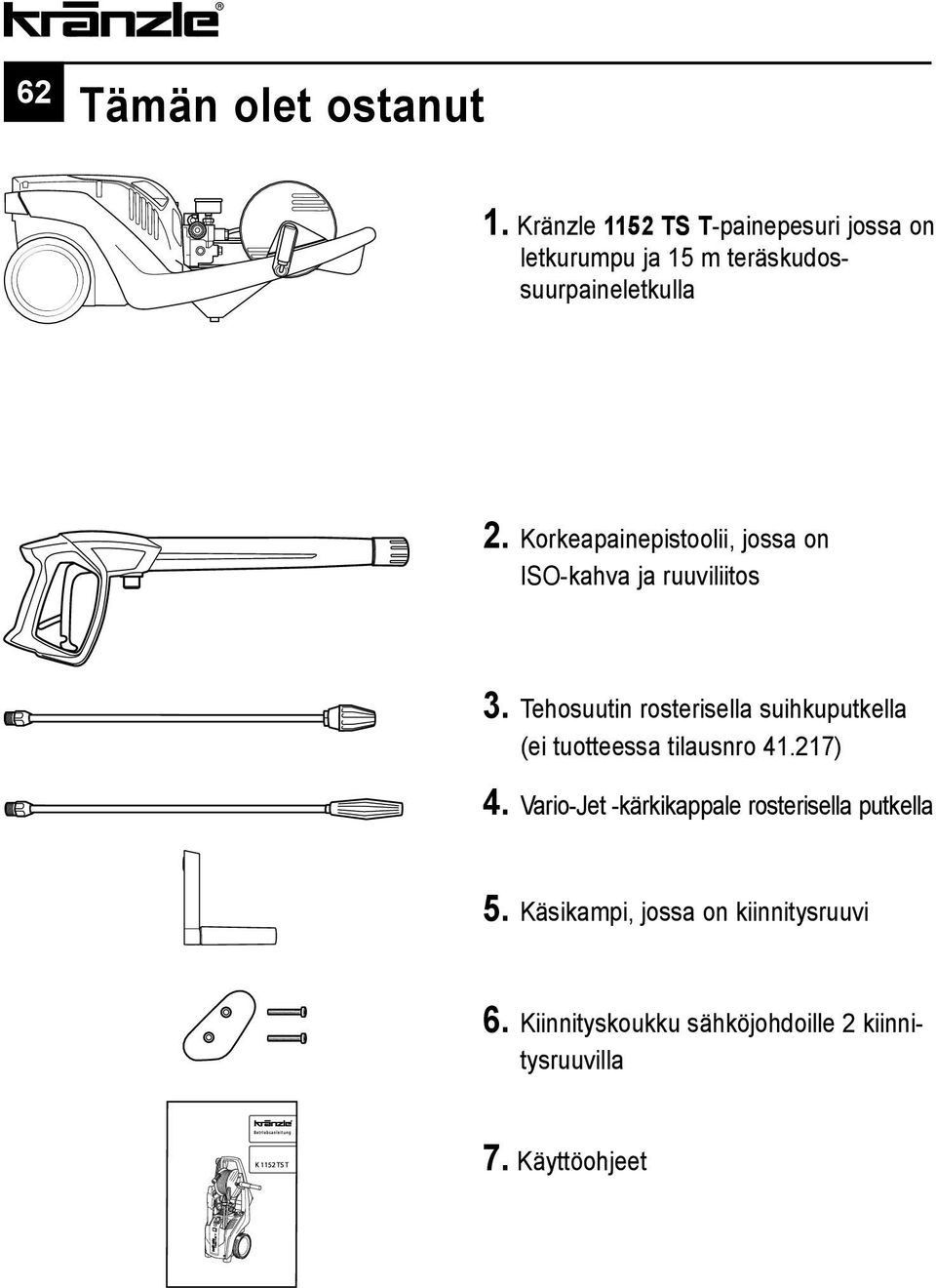 Korkeapainepistoolii, jossa on ISO-kahva ja ruuviliitos 3.