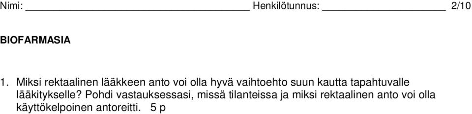 suun kautta tapahtuvalle lääkitykselle?