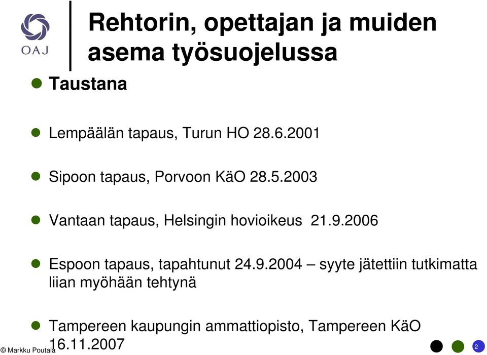 2003 Vantaan tapaus, Helsingin i hovioikeus ik 21.9.