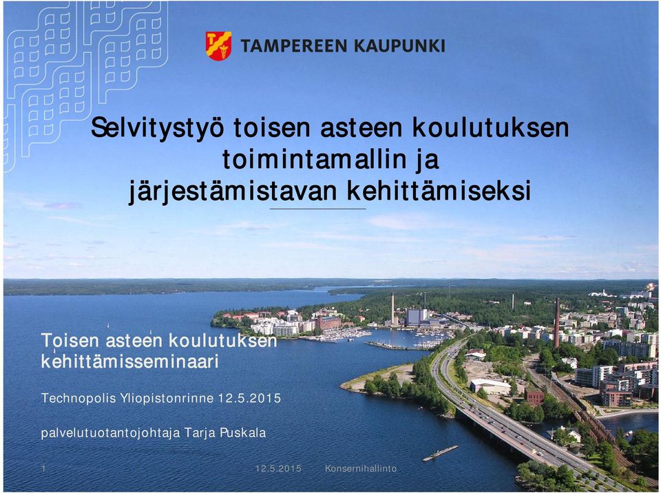 koulutuksen kehittämisseminaari Technopolis