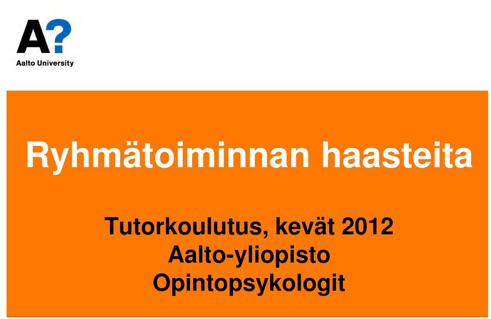 Tutorkoulutus, kevät