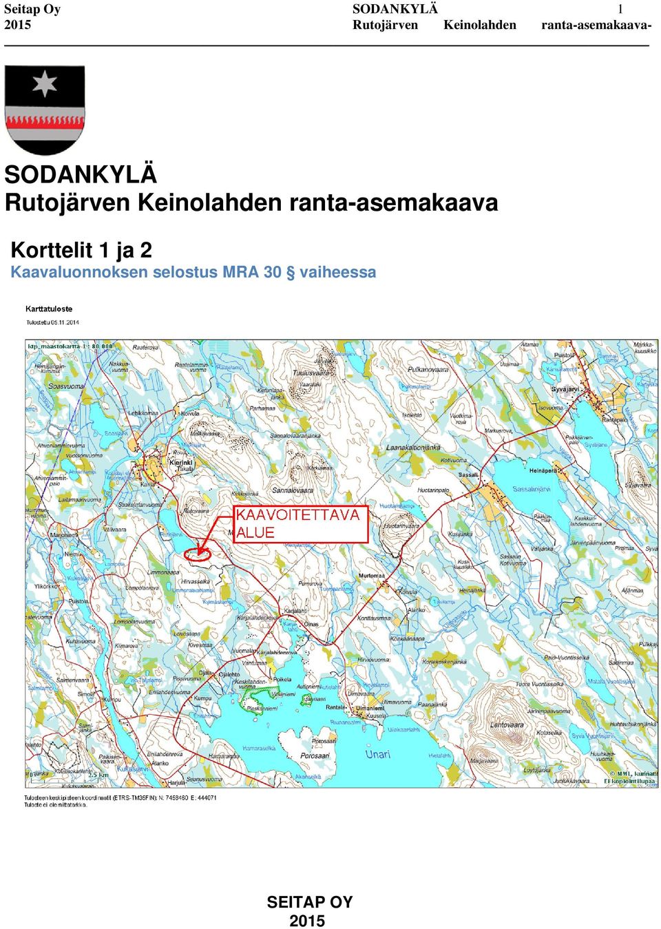 ranta-asemakaava Korttelit 1 ja 2