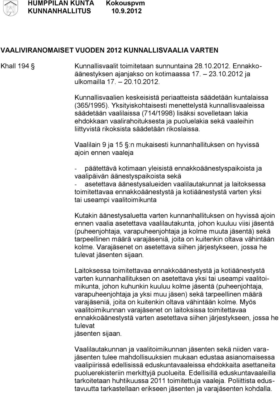 säädetään rikoslaissa.