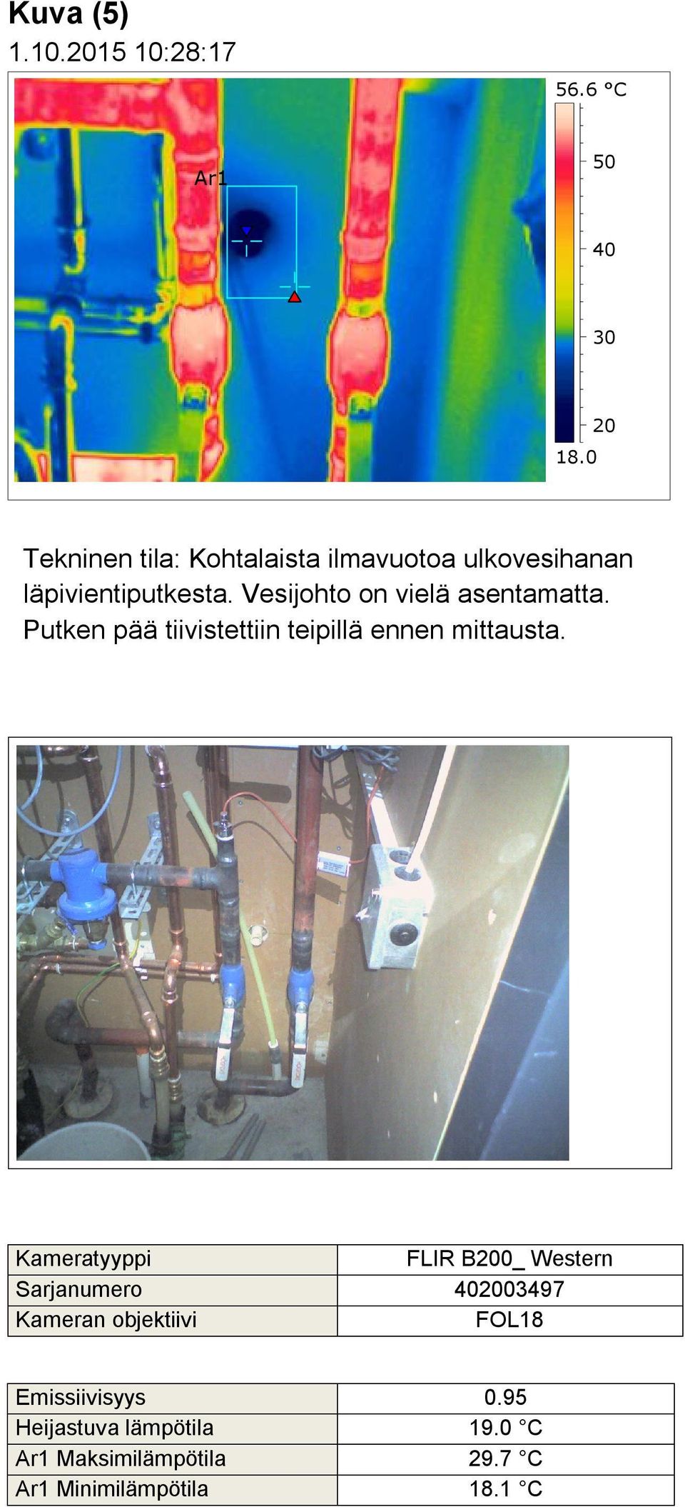 läpivientiputkesta. Vesijohto on vielä asentamatta.