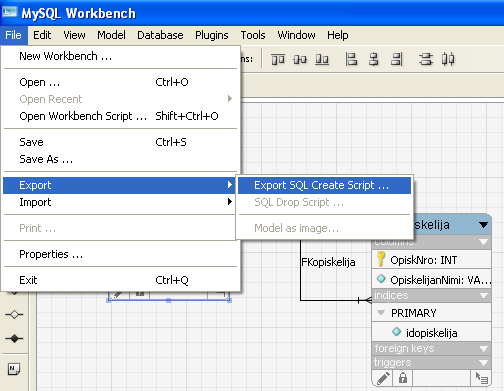 Tee ER-kaavio tai luo se Database-valikon Reverse Engineering -toiminnolla Tallenna se SQLskriptitiedostoksi Avaa skripti