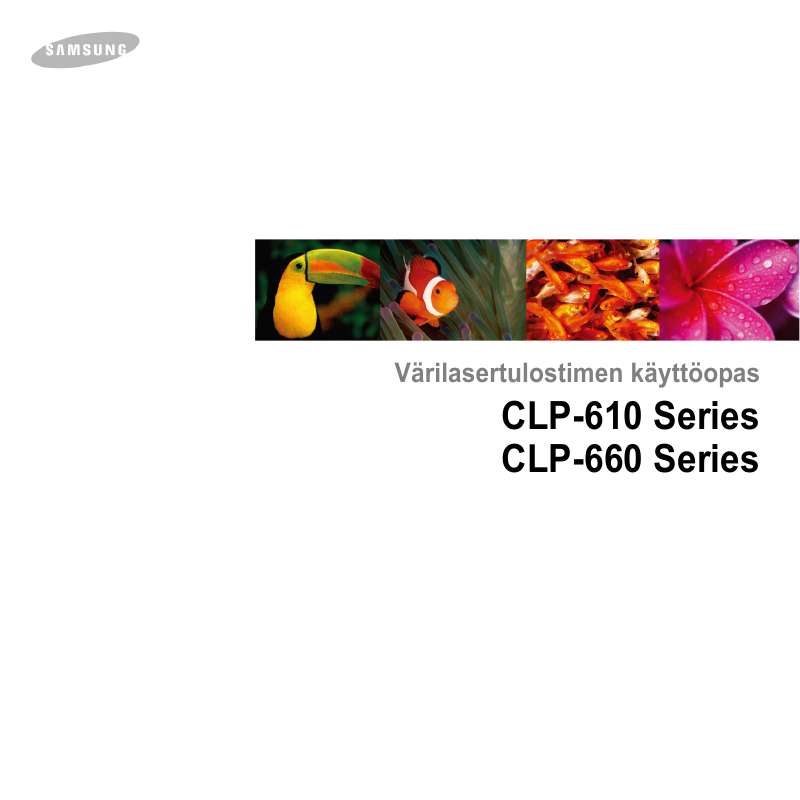 Yksityiskohtaiset käyttöohjeet ovat käyttäjänoppaassa Käyttöohje SAMSUNG CLP-660N Käyttöohjeet SAMSUNG CLP-660N Käyttäjän opas