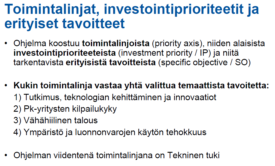 Petri Haapalainen, TEM (2014) SME ORGANICS kuuluu IP 2:een, SO: