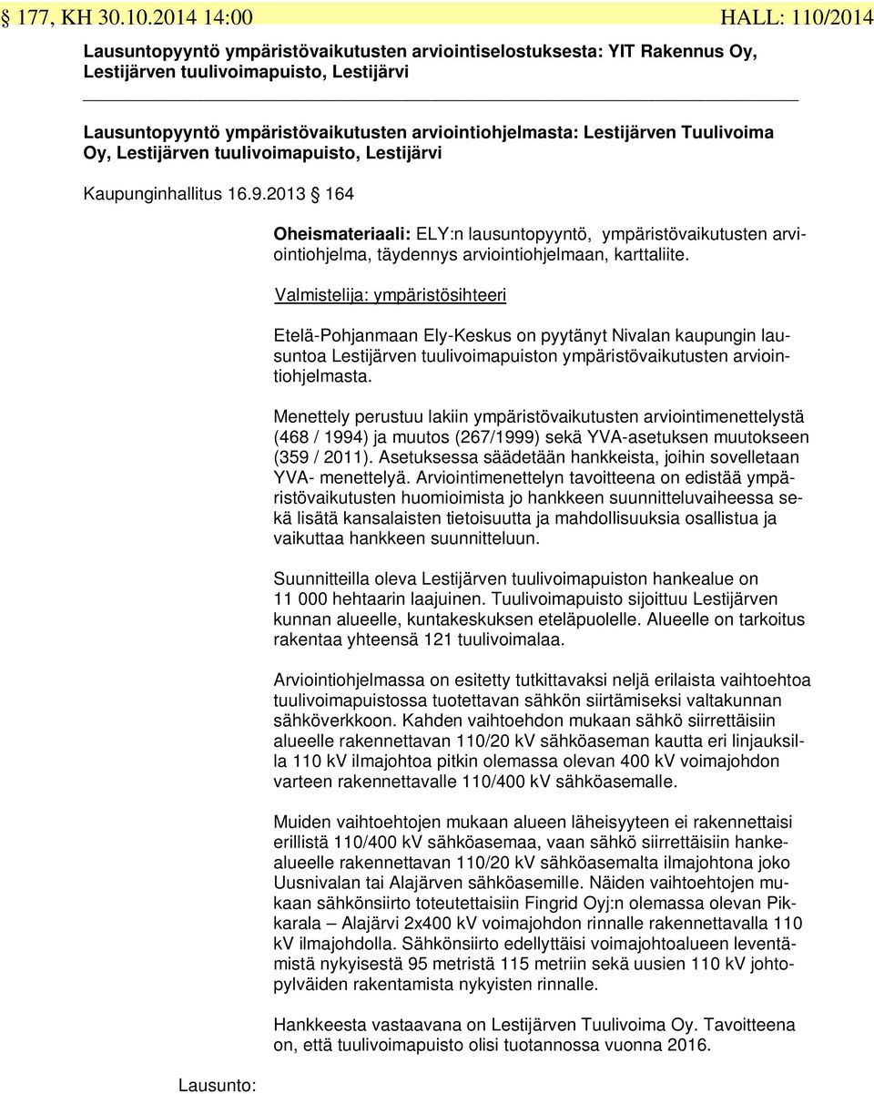 Tuulivoima Oy, Lestijärven tuulivoimapuisto, Lestijärvi Kaupunginhallitus 16.9.