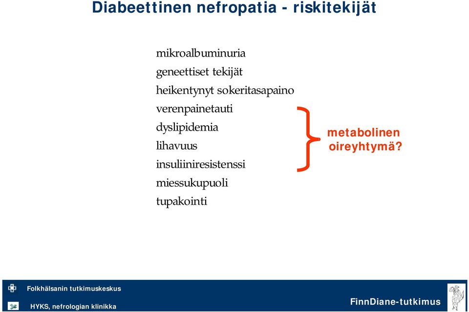 sokeritasapaino verenpainetauti dyslipidemia