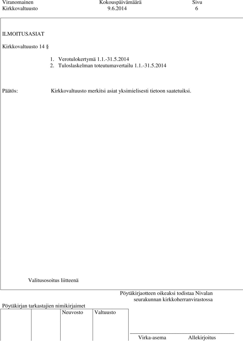 Verotulokertymä 1.1.-31.5.2014 2.