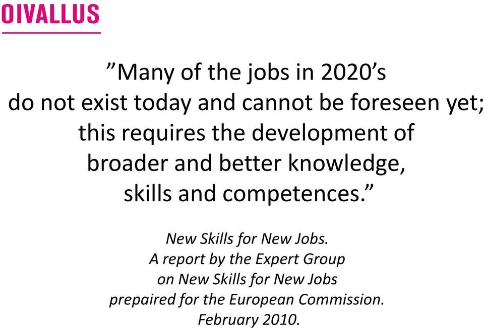 competences. New Skills for New Jobs.