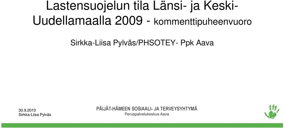 Uudellamaalla 2009 -