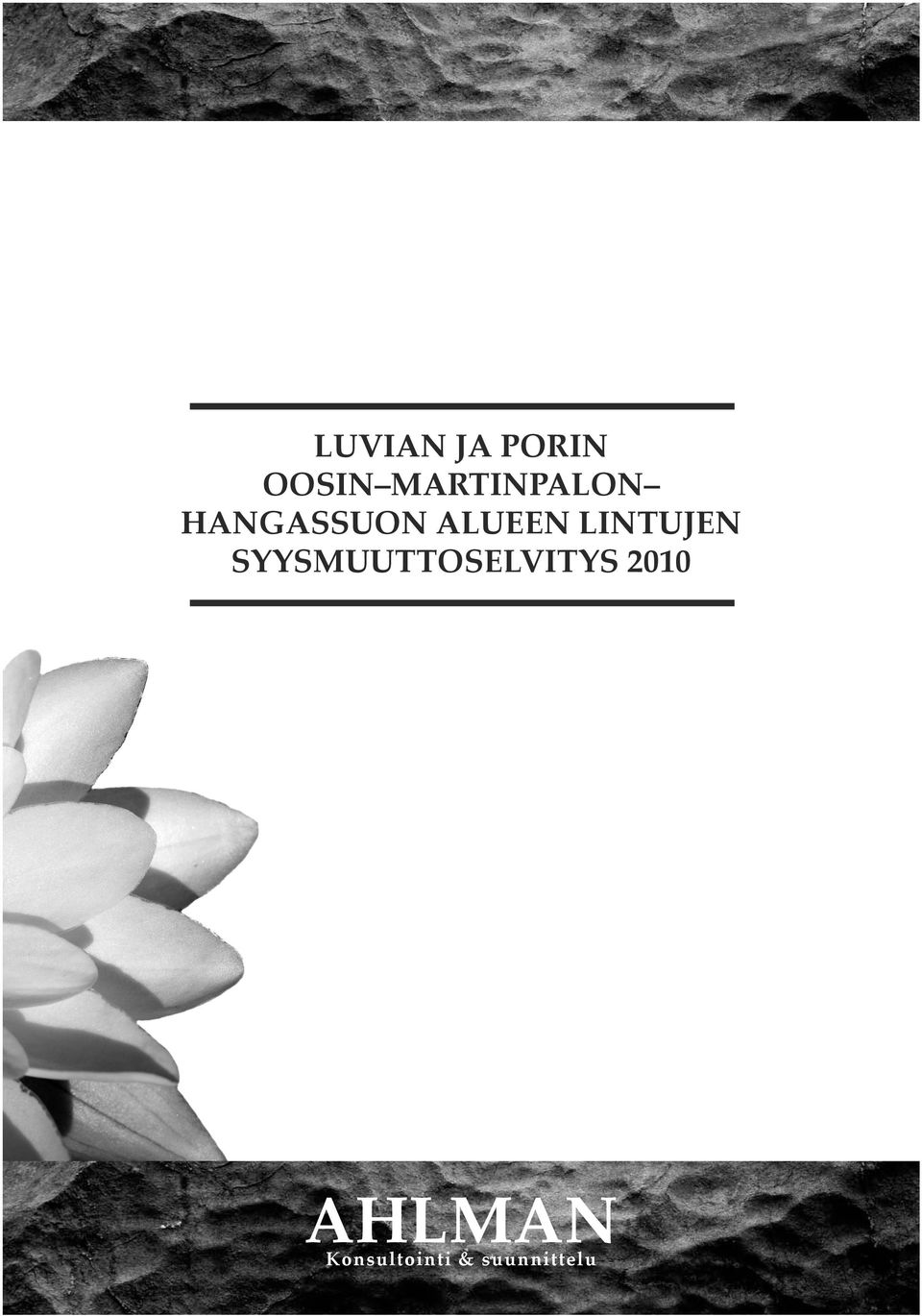 LINTUJEN SYYSMUUTTOSELVITYS