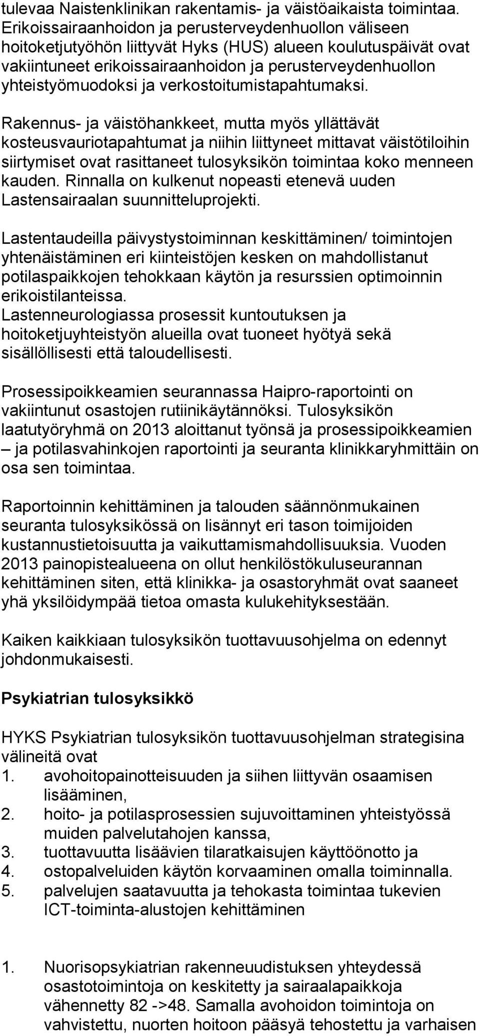 verkostoitumistapahtumaksi.