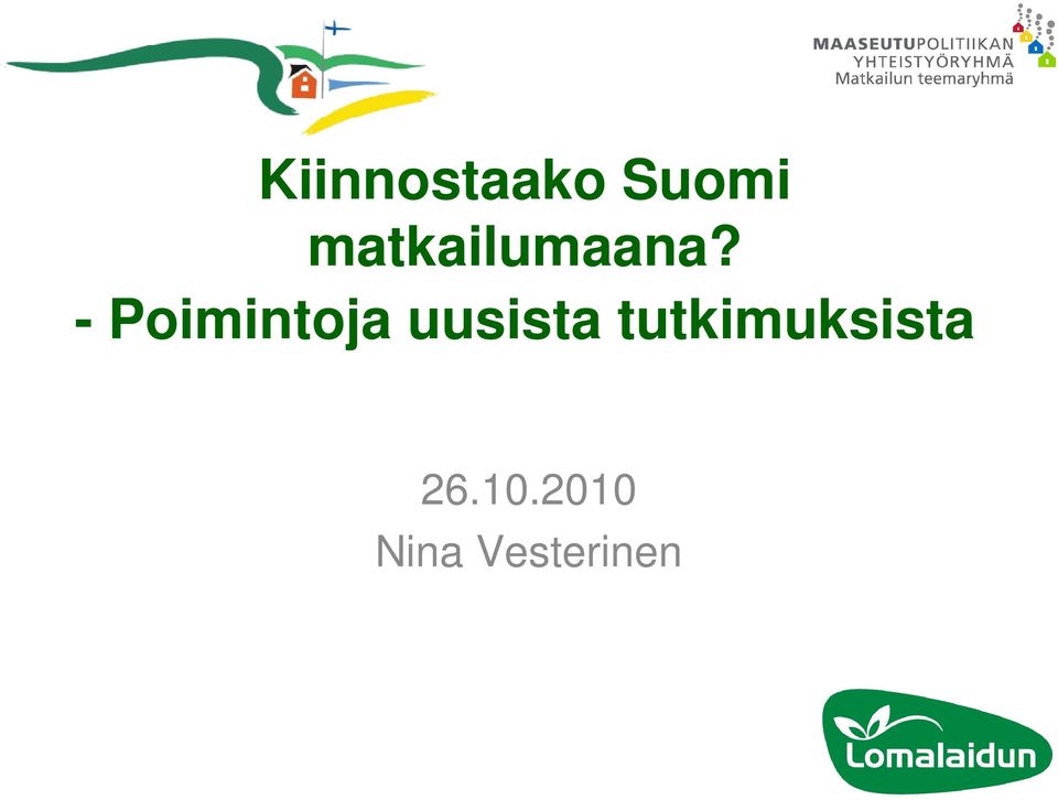 - Poimintoja uusista