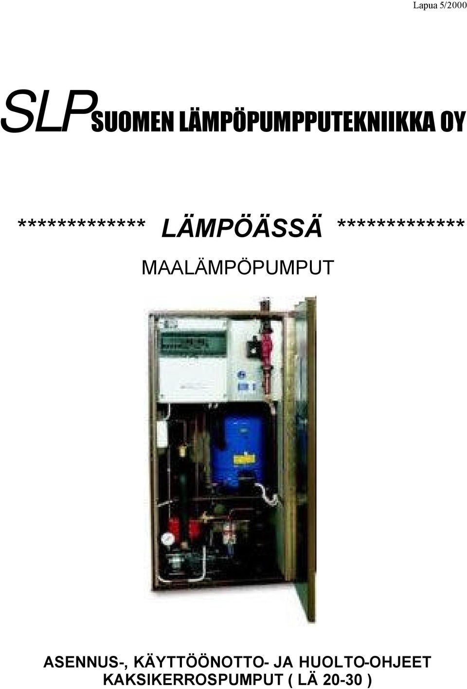MAALÄMPÖPUMPUT ASENNUS-, KÄYTTÖÖNOTTO-