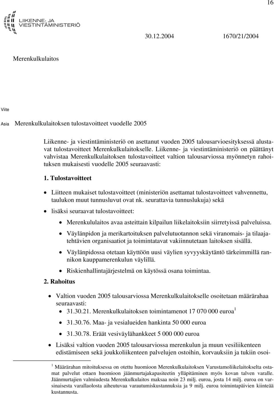 tulostavoitteet Merenkulkulaitokselle.