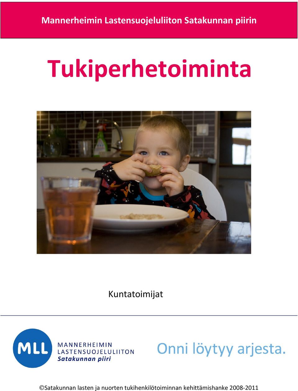 Kuntatoimijat Satakunnan lasten ja