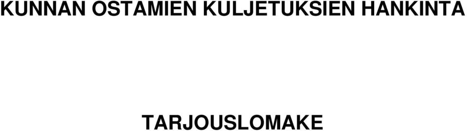 KULJETUKSIEN