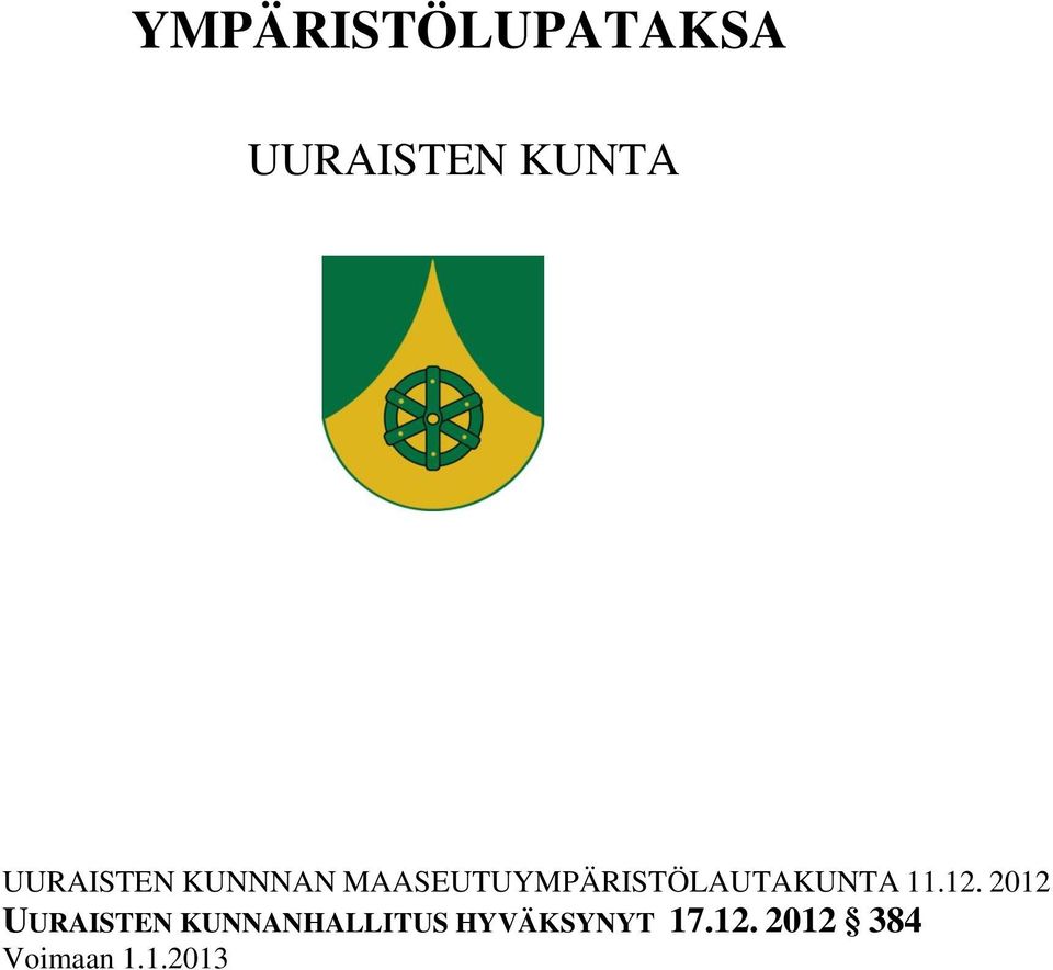 MAASEUTUYMPÄRISTÖLAUTAKUNTA 11.12.