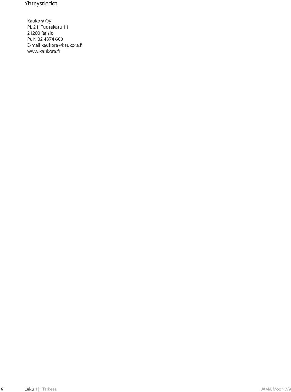 02 4374 600 E-mail