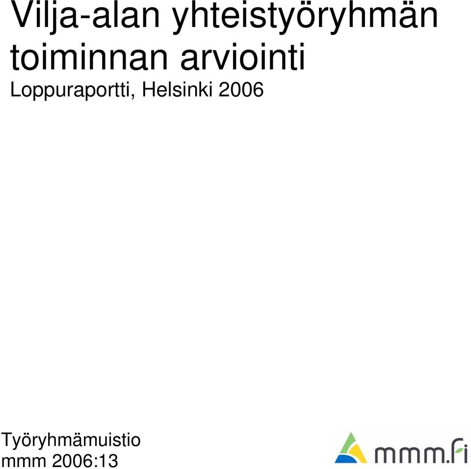 arviointi Loppuraportti,