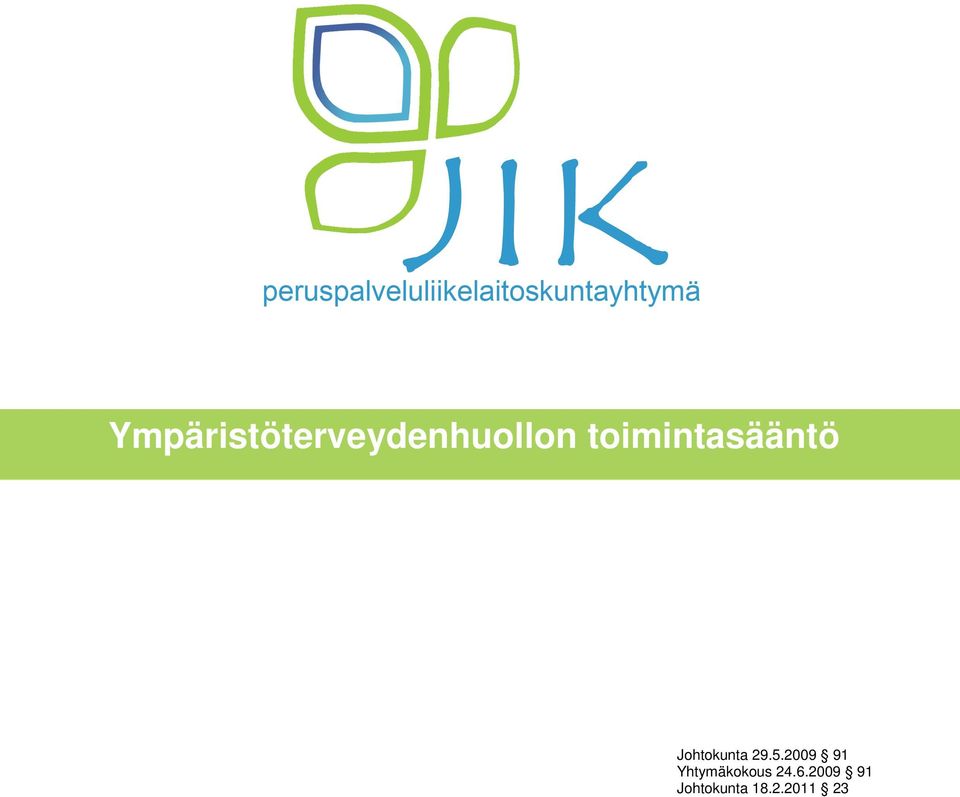 5.2009 91 Yhtymäkokous 24.6.