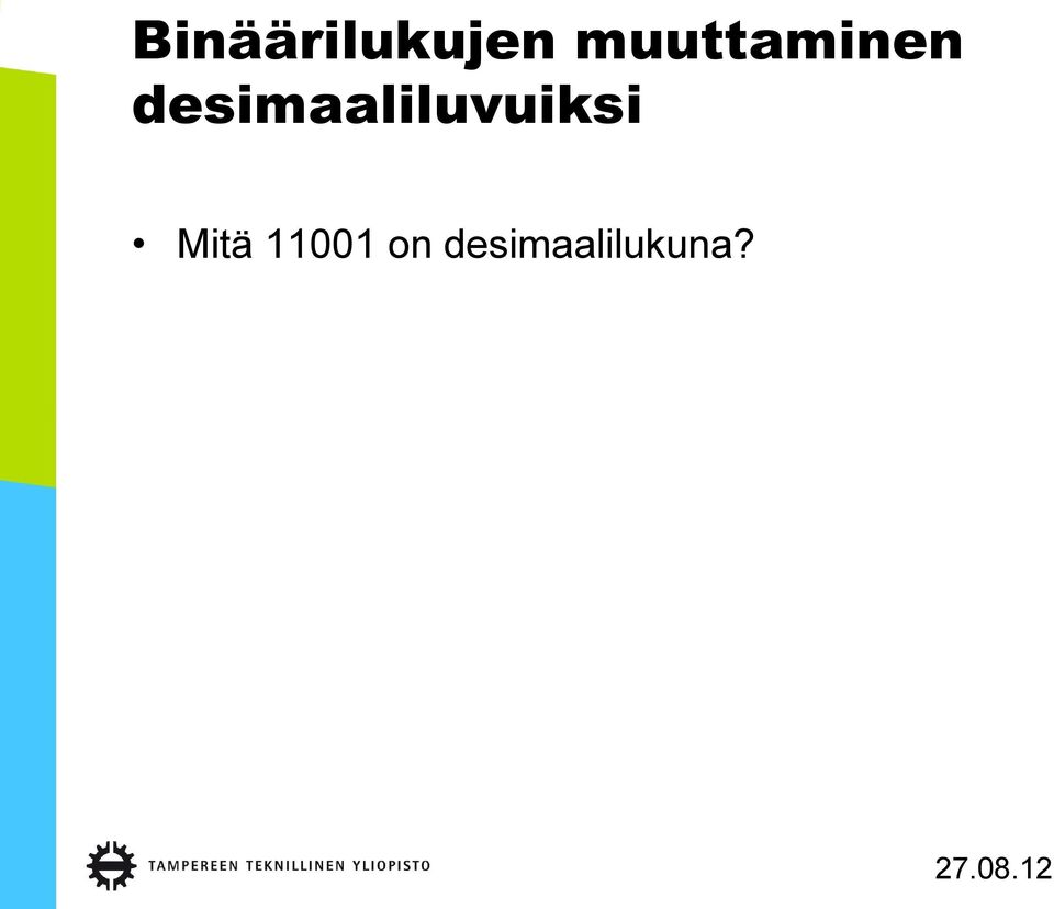 desimaaliluvuiksi