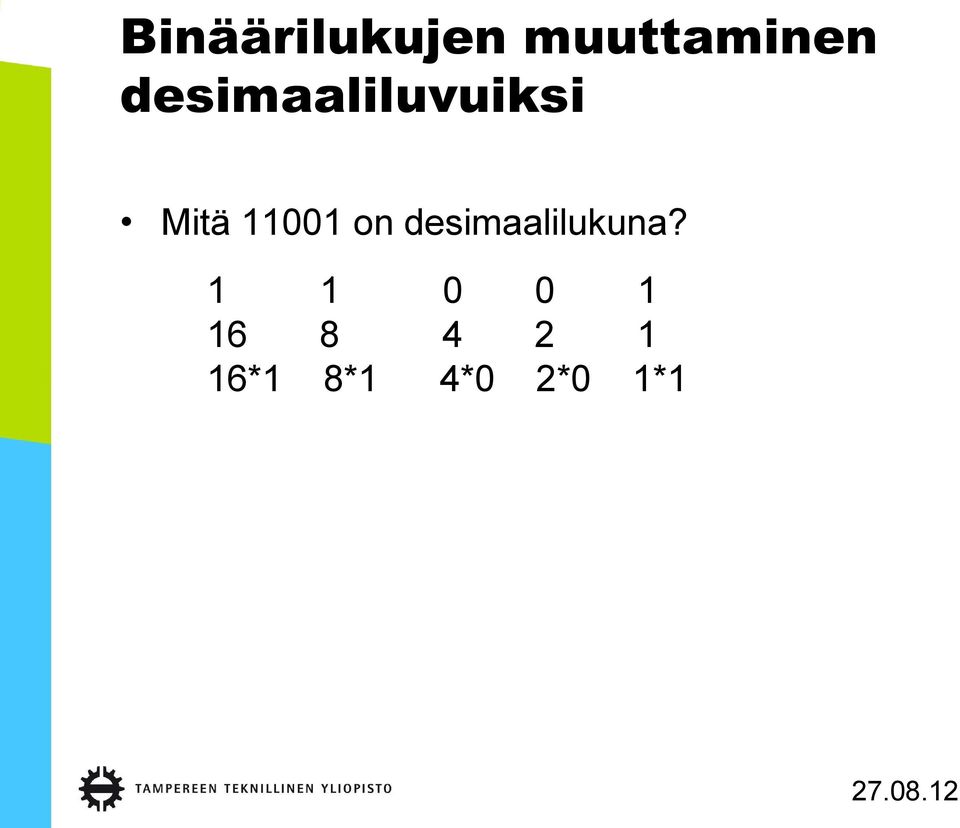 on desimaalilukuna?