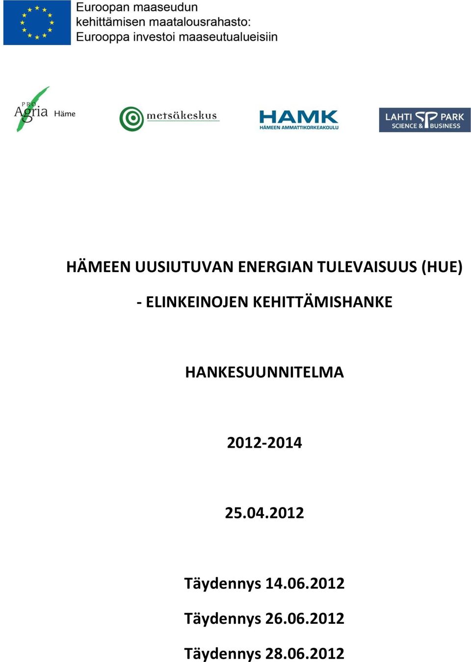 HANKESUUNNITELMA 2012-2014 25.04.