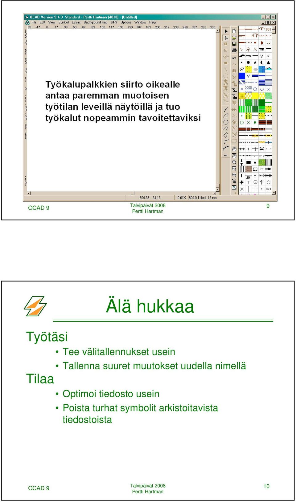 nimellä Tilaa Optimoi tiedosto usein Poista