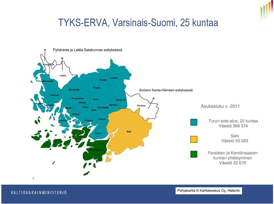 2011 Turun sote-alue, 22 kuntaa Väestö 369