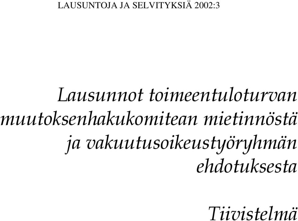 muutoksenhakukomitean mietinnöstä ja
