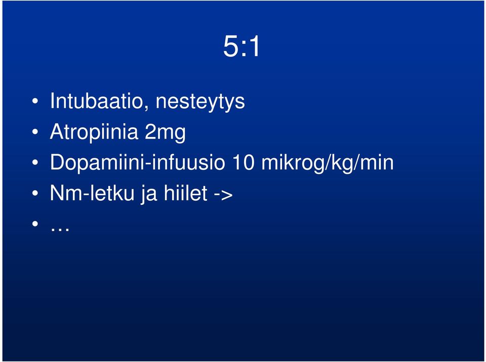 Dopamiini-infuusio 10