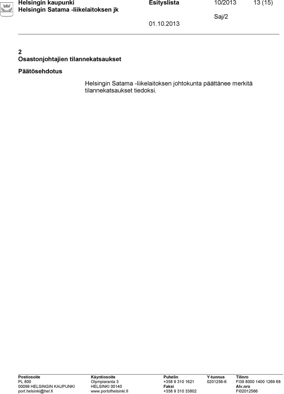 Päätösehdotus Helsingin Satama -liikelaitoksen