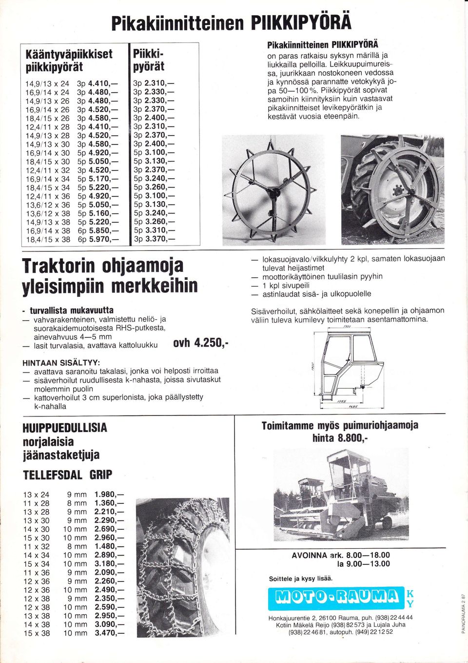 970, Pikakiinnitteinen Plllfl(lPYORA n paras ratkaisu syksyn märillä ja Piikki. pyörät 3p 2.3,3p 2.330,3p 2.330,3p 2.370,3p 2.400,3p 2.3,3p 2.370,3p 2.400,5p 3.0,5p 3.30,3p 2.370,5p 3.240,5p 3.