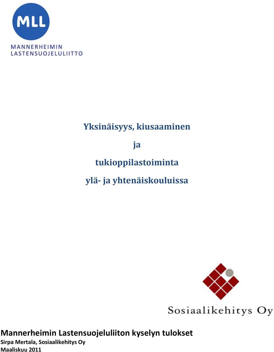 yhtenäiskouluissa Mannerheimin