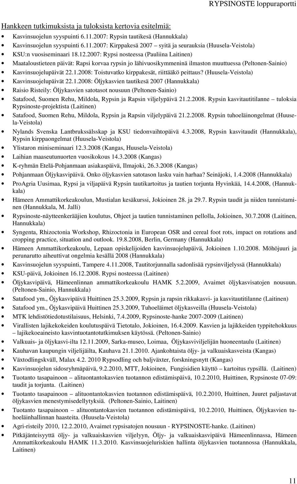 (Huusela-Veistola) Kasvinsuojelupäivät 22.1.