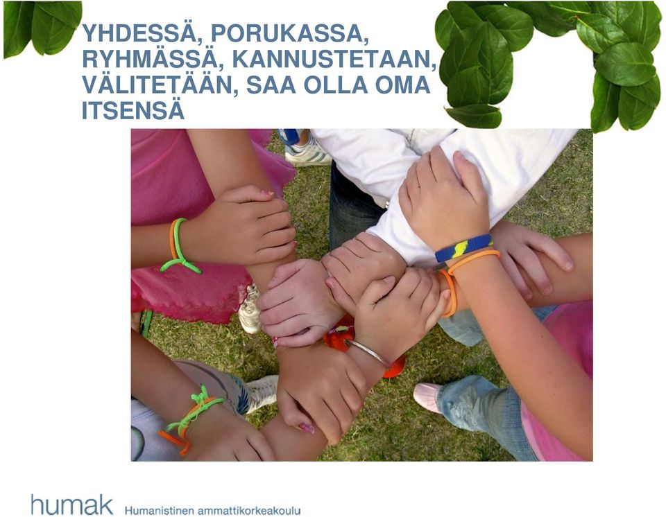 RYHMÄSSÄ,