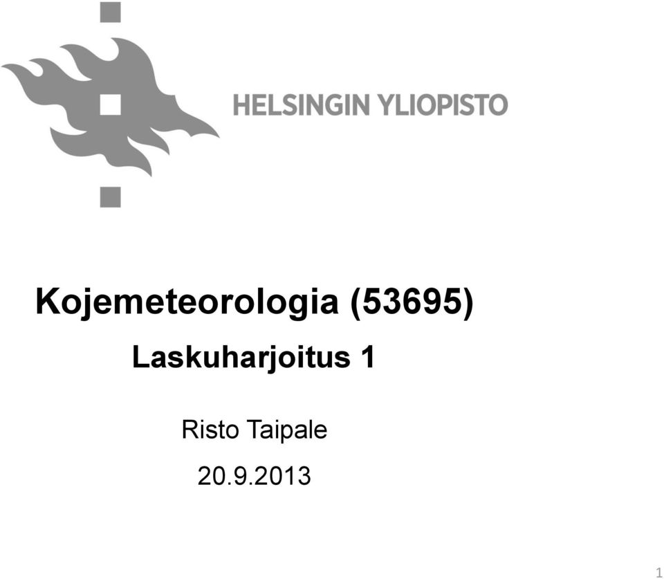 Laskuharjoitus 1