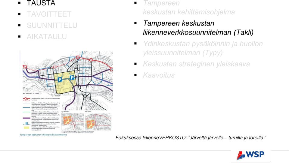 huollon yleissuunnitelman (Typy) Keskustan strateginen yleiskaava