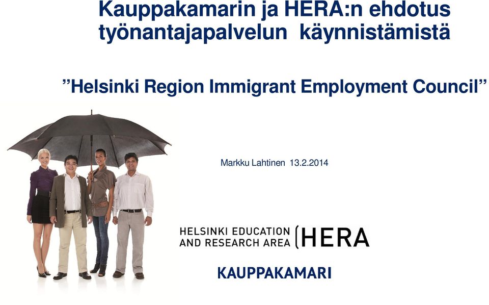 Helsinki Region Immigrant