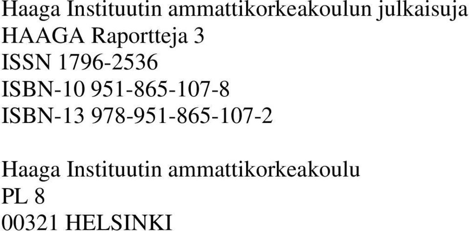 ISBN-10 951-865-107-8 ISBN-13