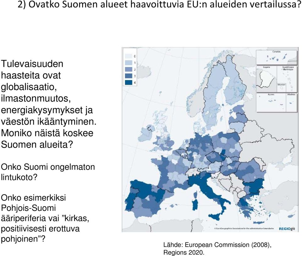 ikääntyminen. Moniko näistä koskee Suomen alueita? Onko Suomi ongelmaton lintukoto?