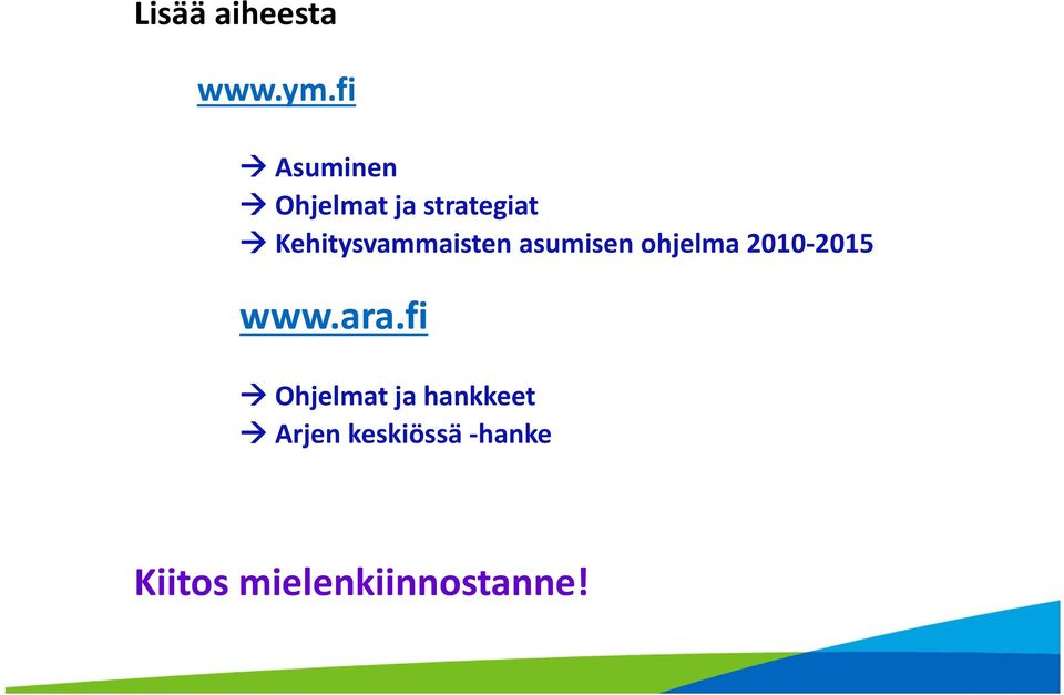 Kehitysvammaisten asumisen ohjelma 2010 2015