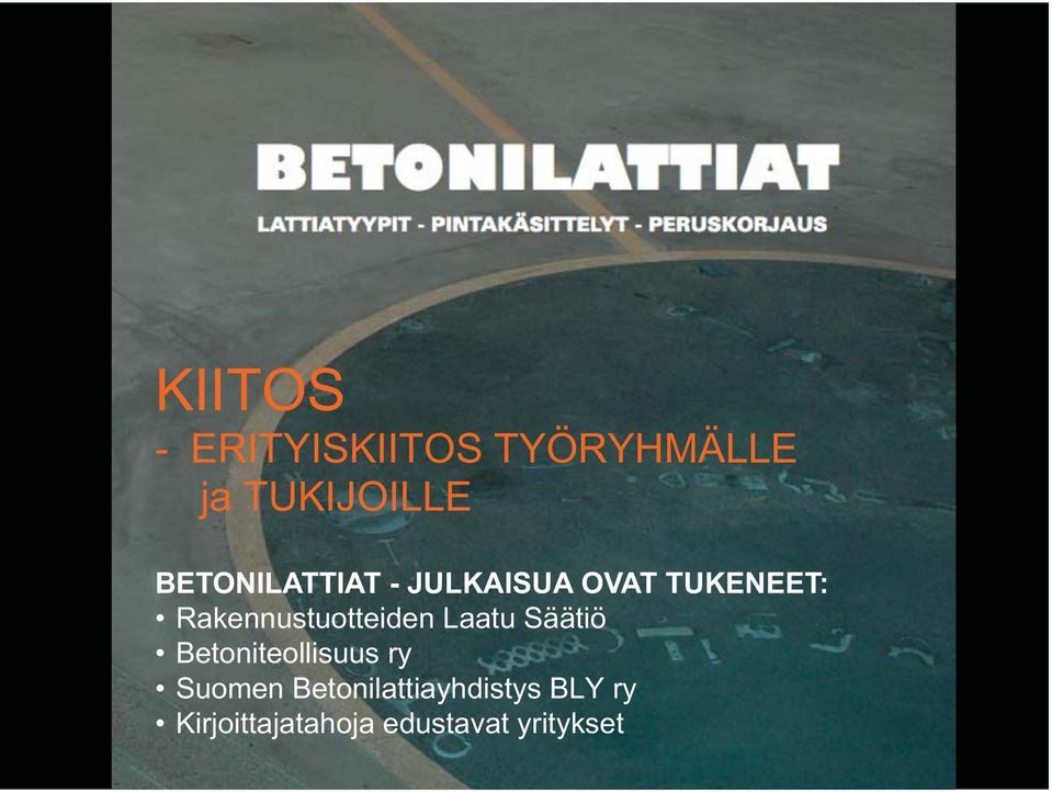 Rakennustuotteiden Laatu Säätiö Betoniteollisuus ry