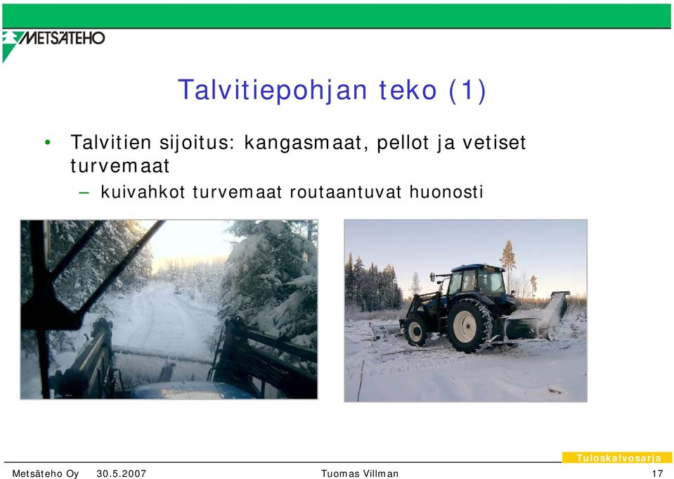 vetiset turvemaat kuivahkot