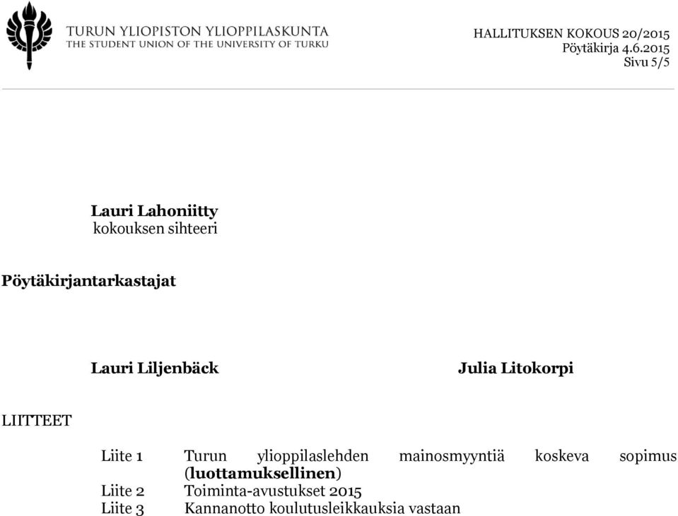 ylioppilaslehden mainosmyyntiä koskeva sopimus (luottamuksellinen)