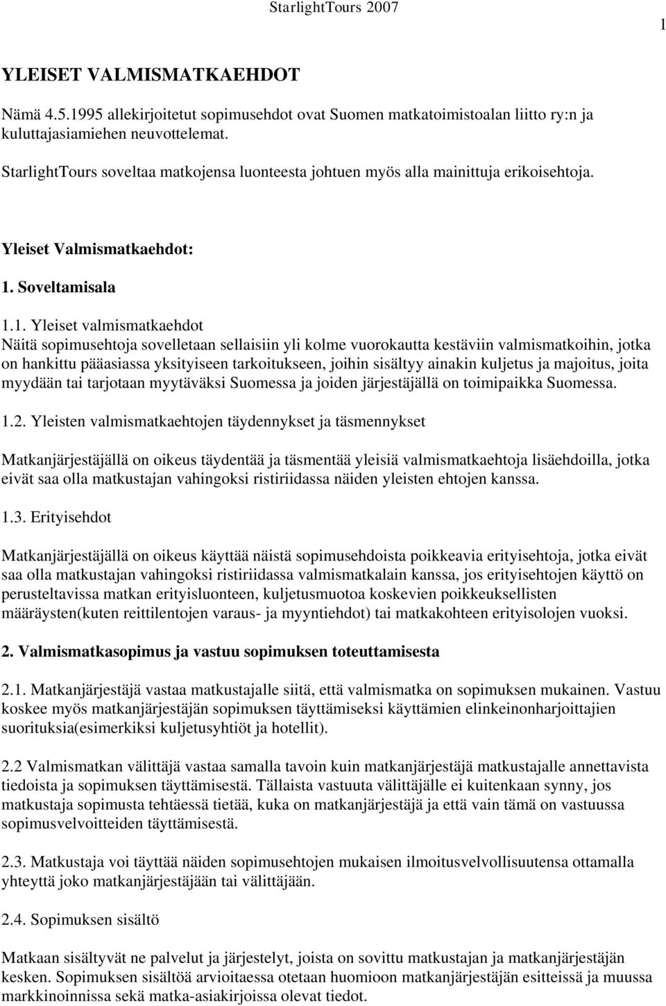 Soveltamisala 1.