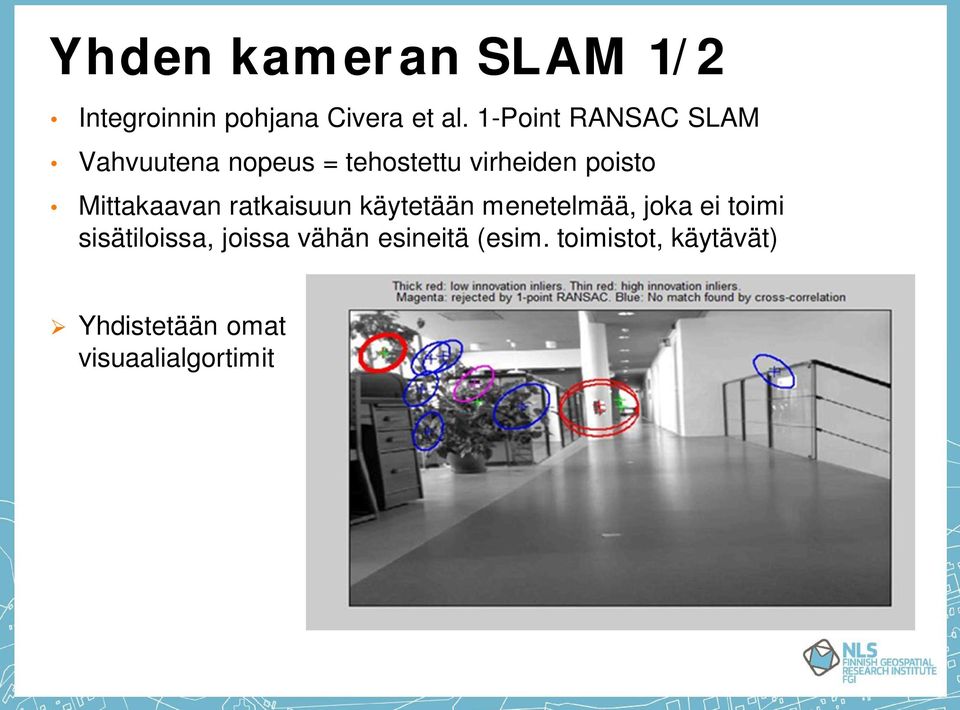 Mittakaavan ratkaisuun käytetään menetelmää, joka ei toimi